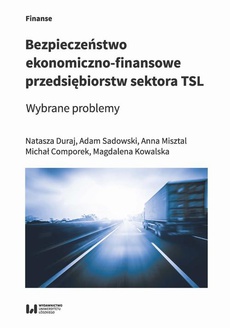 The cover of the book titled: Bezpieczeństwo ekonomiczno-finansowe przedsiębiorstw sektora TSL