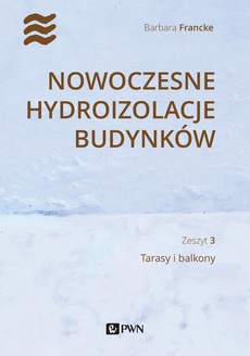 Обкладинка книги з назвою:Nowoczesne hydroizolacje budynków. Część 3