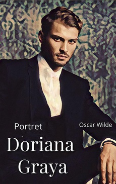 The cover of the book titled: Portret Doriana Graya