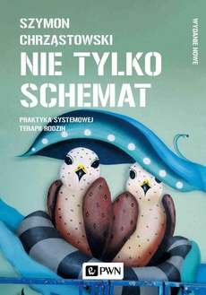 The cover of the book titled: Nie tylko schemat