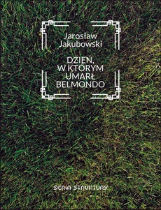 Okładka książki o tytule: Dzień, w którym umarł Belmondo