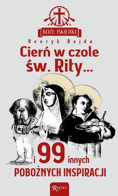 The cover of the book titled: Cierń w czole św. Rity...