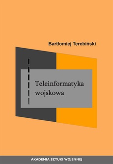 The cover of the book titled: Teleinformatyka wojskowa