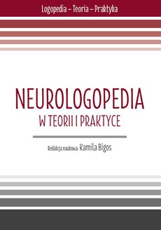 The cover of the book titled: Neurologopedia w teorii i praktyce. cz. 3
