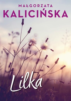 The cover of the book titled: Lilka