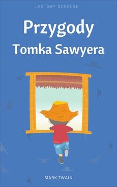 Okładka książki o tytule: Przygody Tomka Sawyera