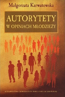 The cover of the book titled: Autorytety w opiniach młodzieży