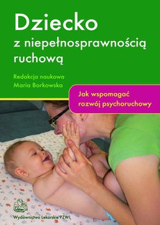 Обкладинка книги з назвою:Dziecko z niepełnosprawnością ruchową