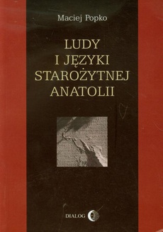 Okładka książki o tytule: Ludy i języki starożytnej Anatolii