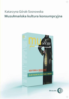 Okładka książki o tytule: Muzułmańska kultura konsumpcyjna