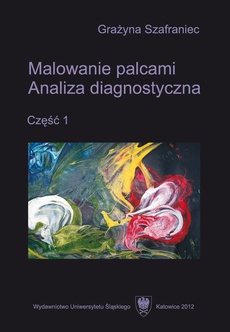 The cover of the book titled: Malowanie palcami. Cz. 1