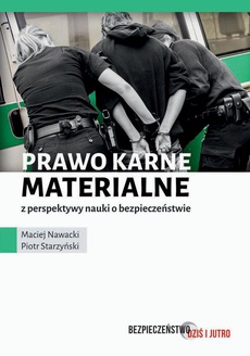 The cover of the book titled: Prawo karne materialne z perspektywy nauki o bezpieczeństwie