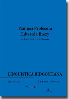 Okładka książki o tytule: Linguistica Bidgostiana. Series nova. Vol. 3. Pamięci Profesora Edwarda Brezy