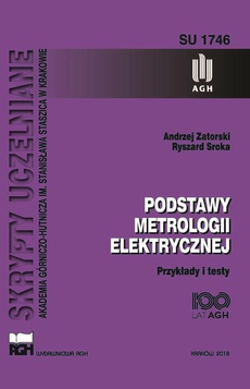 The cover of the book titled: Podstawy metrologii elektrycznej. Przykłady i testy