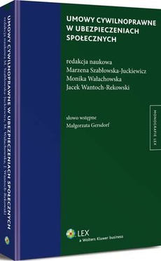 The cover of the book titled: Umowy cywilnoprawne w ubezpieczeniach społecznych