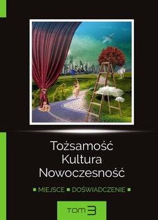 The cover of the book titled: Miejsce. Doświadczenie, tom III