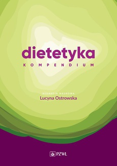 The cover of the book titled: Dietetyka. Kompendium