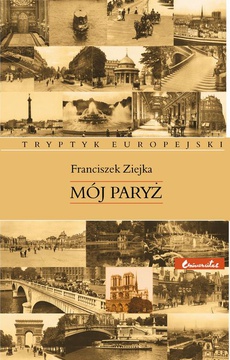 Okładka książki o tytule: Mój Paryż