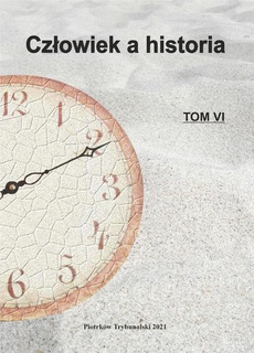 The cover of the book titled: Człowiek a historia. Ludzie i wydarzenia. Tom VI