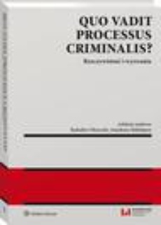 Обложка книги под заглавием:Quo vadit processus criminalis?