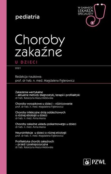 The cover of the book titled: W gabinecie lekarza specjalisty. Pediatria. Choroby zakaźne u dzieci