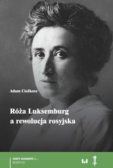 Обложка книги под заглавием:Róża Luksemburg a rewolucja rosyjska