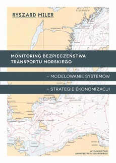 Okładka książki o tytule: Monitoring bezpieczeństwa transportu morskiego
