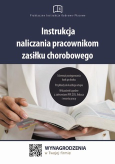 The cover of the book titled: Instrukcja naliczania pracownikom zasiłku chorobowego