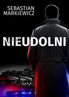 The cover of the book titled: Nieudolni