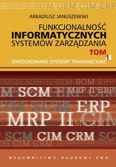 The cover of the book titled: Funkcjonalność informatycznych systemów zarządzania, t. 1