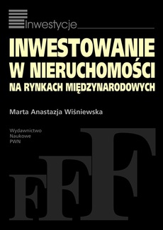 The cover of the book titled: Inwestowanie w nieruchomości na rynkach międzynarodowych