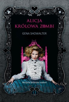 Okładka książki o tytule: Alicja, królowa zombi