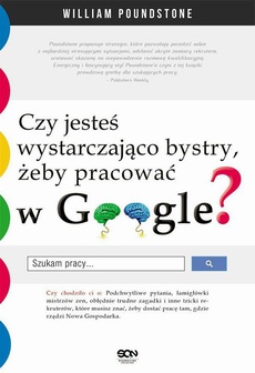 The cover of the book titled: Czy jesteś wystarczająco bystry, żeby pracować w Google?