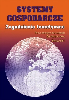The cover of the book titled: Systemy gospodarcze. Zagadnienia teoretyczne