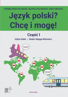The cover of the book titled: Język polski? Chcę i mogę! Część I: A1