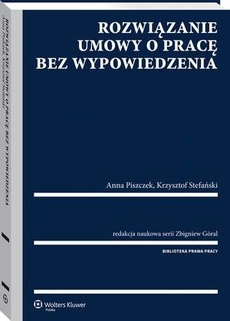 The cover of the book titled: Rozwiązanie umowy o pracę bez wypowiedzenia