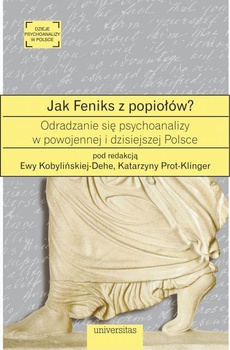 The cover of the book titled: Jak Feniks z popiołów?