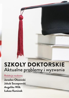 The cover of the book titled: Szkoły doktorskie – aktualne problemy i wyzwania
