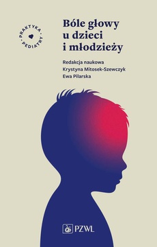 The cover of the book titled: Bóle głowy u dzieci i młodzieży