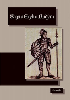The cover of the book titled: Saga o Eryku Rudym. Eirîks Saga Rauða