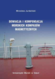 Обложка книги под заглавием:Dewiacja i kompensacja morskich kompasów magnetycznych