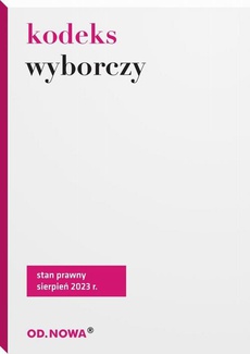 The cover of the book titled: Kodeks Wyborczy