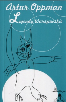 The cover of the book titled: Legendy warszawskie