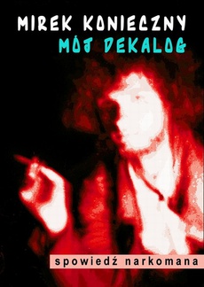 The cover of the book titled: Mój dekalog