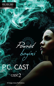 The cover of the book titled: Powrót bogini Część 2