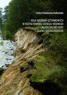 Обложка книги под заглавием:Rola wezbrań sztormowych w kształtowaniu ustroju wodnego układu Dolnej Odry i Zalewu Szczecińskiego