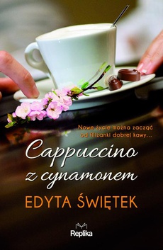 Okładka książki o tytule: Cappuccino z cynamonem