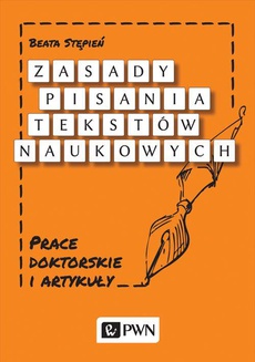 The cover of the book titled: Zasady pisania tekstów naukowych