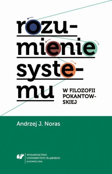 Обкладинка книги з назвою:Rozumienie systemu w filozofii pokantowskiej