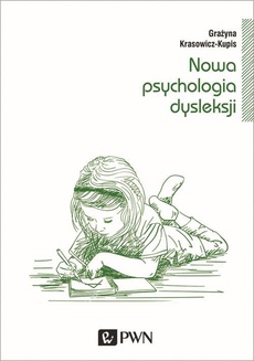 The cover of the book titled: Nowa psychologia dysleksji